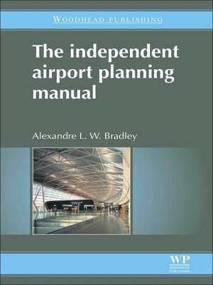 cover image of The Independent Airport Planning Manual